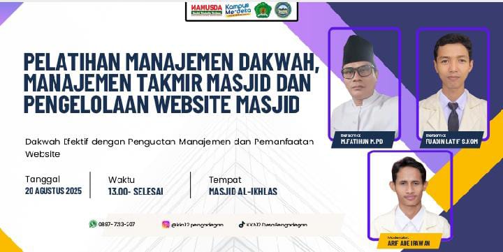 PELATIHAN MANAJEMEN DAKWAH, MANAJEMEN TAKMIR MASJID DAN PENGELOLAAN WEBSITE MASJID